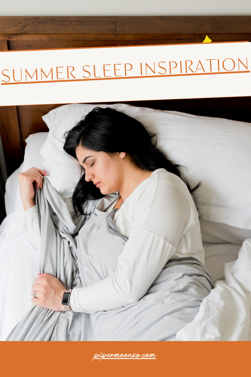 Summer Sleep Inspiration
