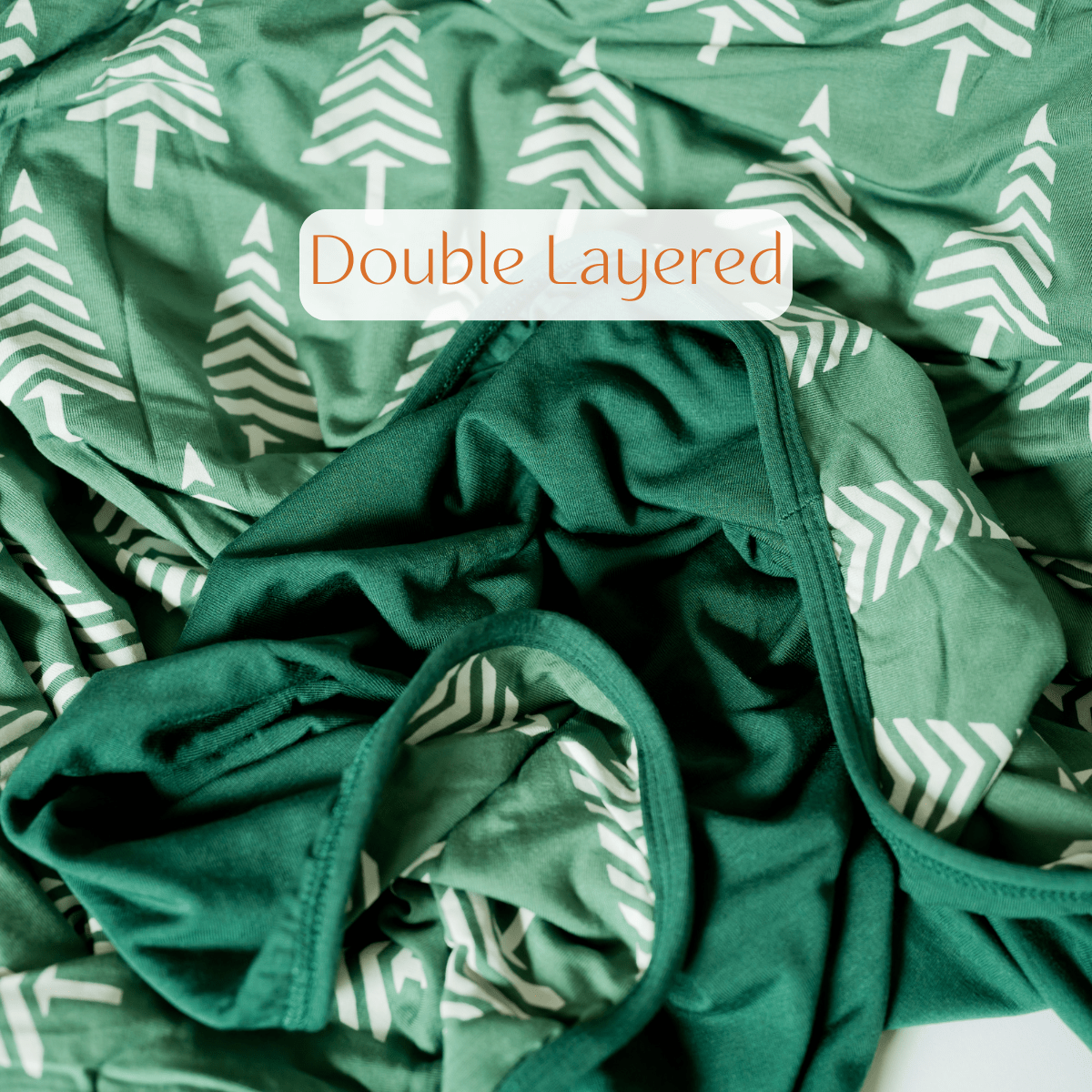 Our blankets are two sided for extra coziness. 