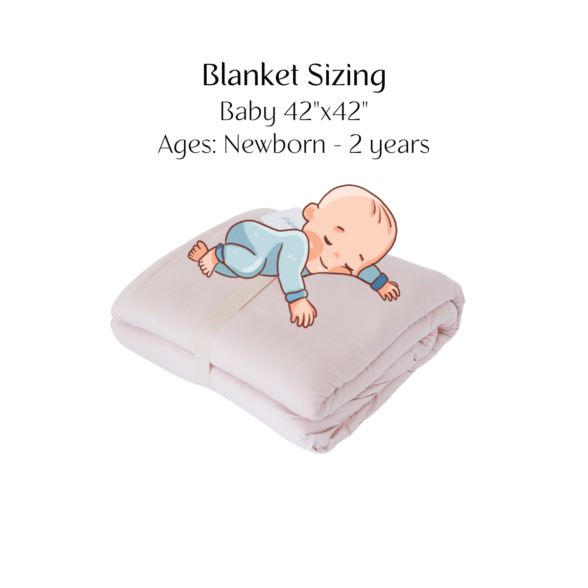 Baby swaddle blankets are recommended from newborn to 2 years of age. 